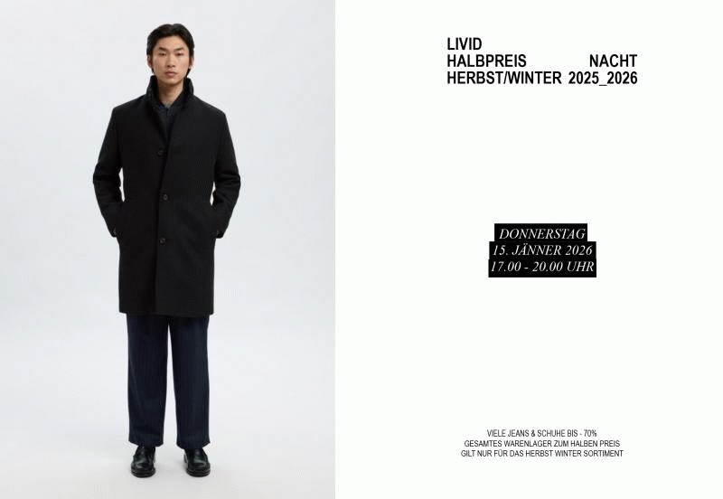 LIVID Halbpreisnacht! ✨
Heute von 17:00 - 20:00 Uhr habt ihr die Chance, das Wintersortiment zum halben Preis zu ergattern! Viele Jeans und Schuhe sind sogar um 70% reduziert. Vorbeischauen lohnt sich 🥳
AKTION GILT NUR AM DONNERSTAG, DEN 15. JÄNNER 2026 VON 17.00 BIS 20.00 UHR.
AKTION GILT NICHT FÜR TEILE DER NEUEN
FRÜHJAHR / SOMMER KOLLEKTION.