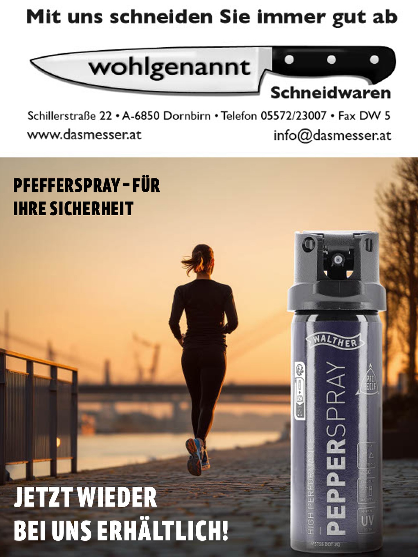 Keine Lust mehr auf das mulmige Gefühl auf dem Heimweg? 😵💫
Messerschmiede Wohlgenannt führt ab sofort wieder Pfefferspray im Sortiment.
Der Verkauf erfolgt offiziell und rechtlich einwandfrei.
Bei Fragen direkt vor Ort informieren.