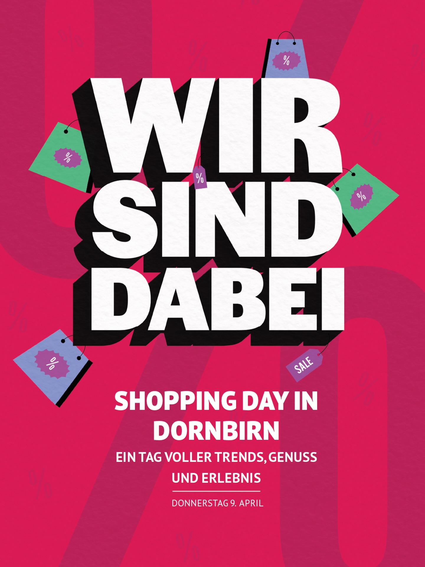 Übermorgen ist es soweit – der Dornbirner Shopping Day steht an! 🛍️✨
Zahlreiche Geschäfte in Dornbirn sind mit dabei und bieten euch tolle Angebote sowie attraktive Rabattaktionen. Perfekt, um durch die Stadt zu schlendern und das ein oder andere Schnäppchen zu ergattern!
Mehr Infos findet ihr auf der Webseite in unserem Blog – vorbeischauen lohnt sich! 🙌
@tomtailor_official @maxundstella @k.youdornbirn @marionnaud_at @medfitbeauty @waibel.workwear @naegelestrubell @fachldornbirn @koenigstoechter.at @treue_sohle @kaufdirwas @carlavorarlberg @kado.at @lamodabernardo @juwelierorein @tanzschulehieble @maryrose_austria @intersport_fischer @gea_dornbirn @vomfass_dornbirn_und_bregenz @apothekestmartin @shoe4you_at @humanicshoes @shuzstore @chickroom_interiordesign