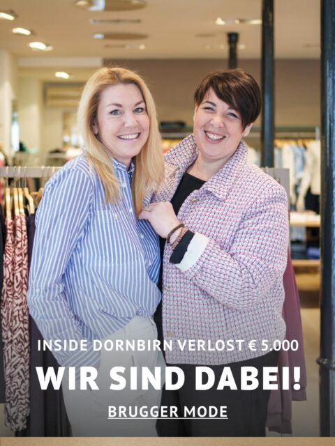 In Dornbirn einkaufen und gewinnen! Vom 18.09.–18.10.2026 geht’s bei Inside Dornbirn um fette 5.000 € in Gutscheinen!  So easy: In diesem Inside-Geschäft shoppen Gewinnspielkarte + QR-Code schnappen Scannen, registrieren & ab in den Lostopf!  Shoppen. QR-Code scannen. Gewinnen. Vielleicht geht der nächste Gutschein ja an DICH