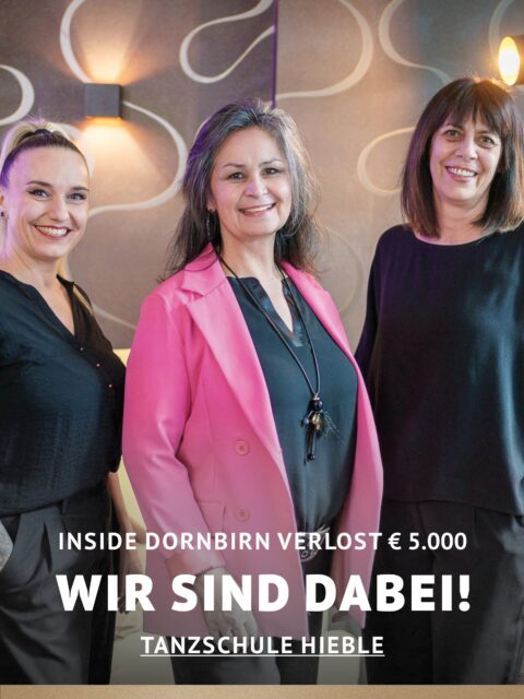 In Dornbirn einkaufen und gewinnen!
Vom 18.09.–18.10.2026 geht’s bei Inside Dornbirn um fette 5.000 € in Gutscheinen!
So easy:
In diesem Inside-Geschäft shoppen
Gewinnspielkarte + QR-Code schnappen
Scannen, registrieren & ab in den Lostopf!
Shoppen. QR-Code scannen. Gewinnen.
Vielleicht geht der nächste Gutschein ja an DICH